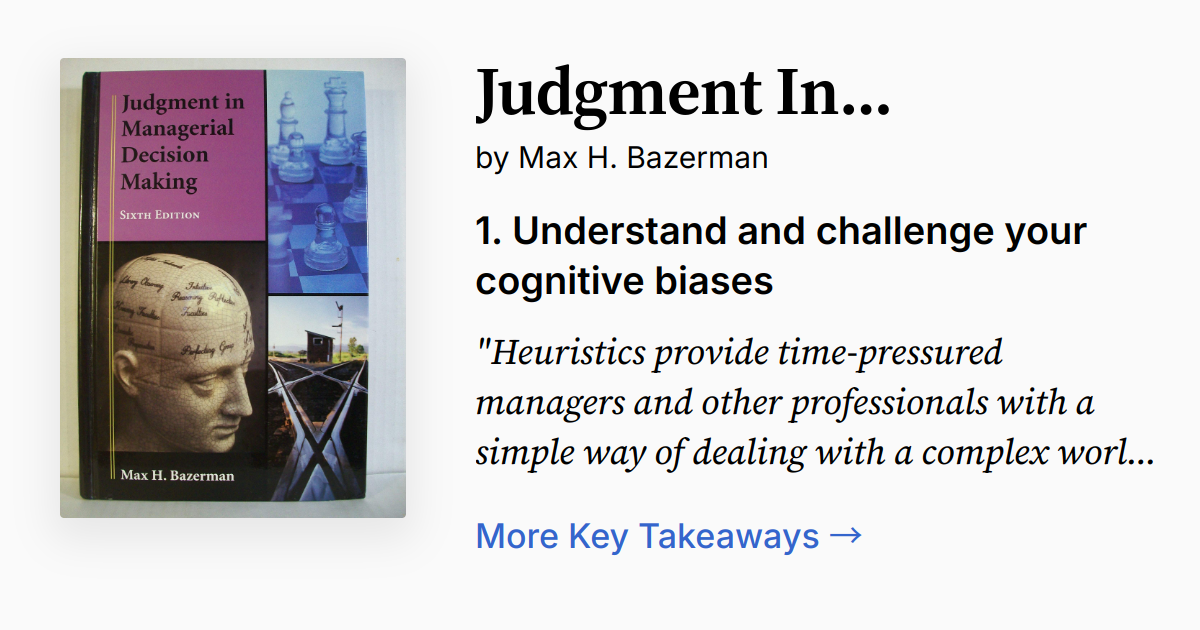 ビジネス・経済 Judgment in Managerial Decision Making 8 Judgment in Managerial Decision Making: Bazerman, Max H
