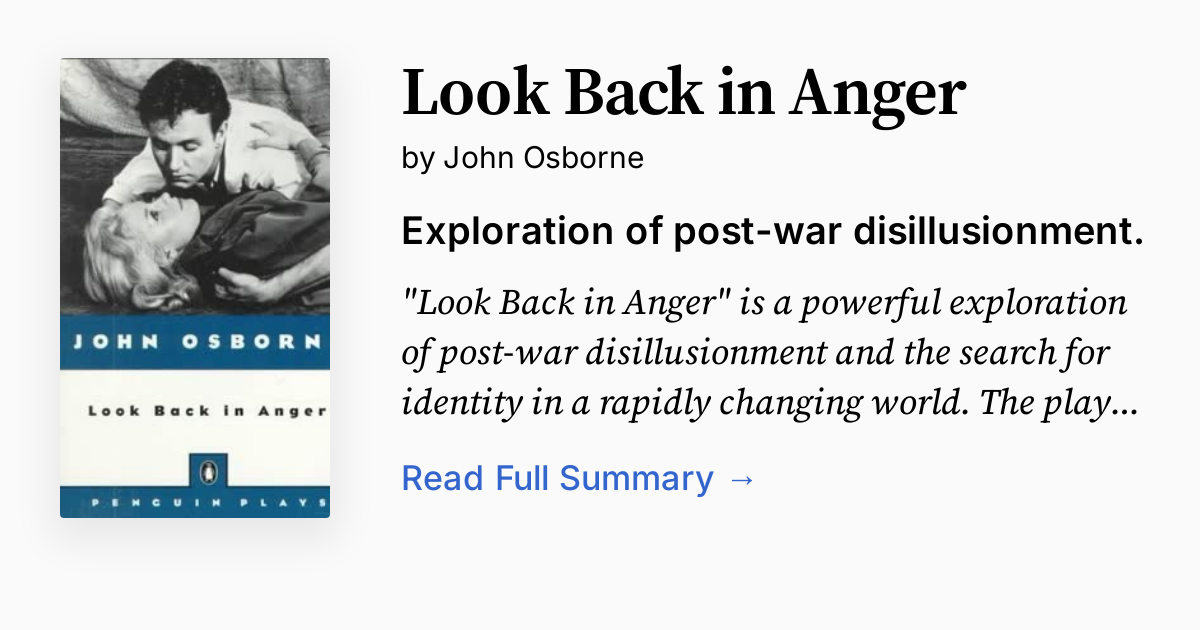 Summary Of Look Back In Anger By John Osborne Look Back in Anger | Summary, Analysis, FAQ