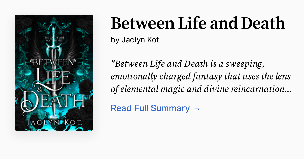 Between Life and Death | Summary, Analysis