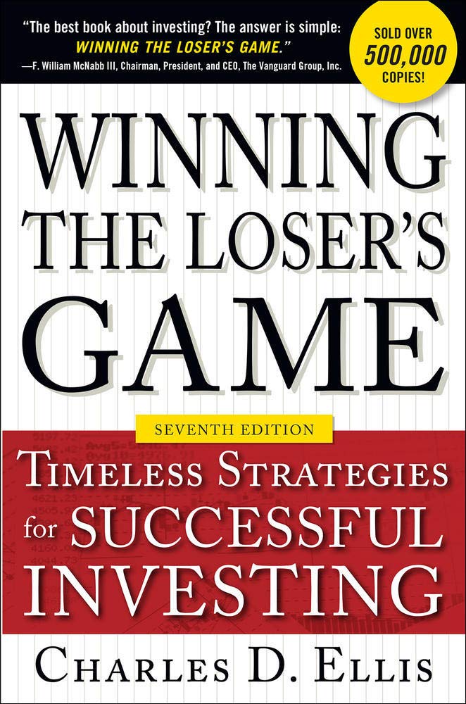 Winning the Loser's Game, Seventh Edition: Timeless Strategies for Successful Investing Cover