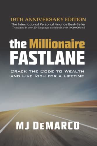 The Millionaire Fastlane Summary