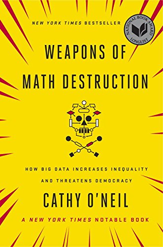 Weapons of Math Destruction Summary