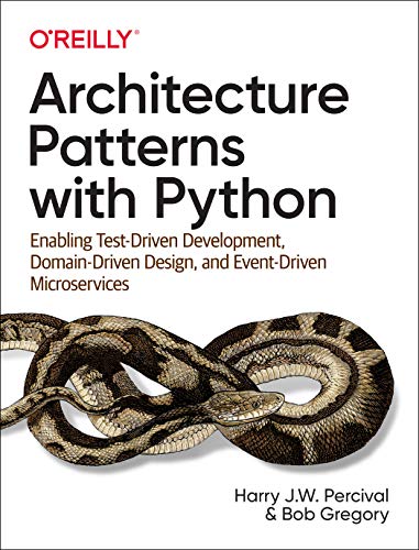 Architecture Patterns with Python Summary