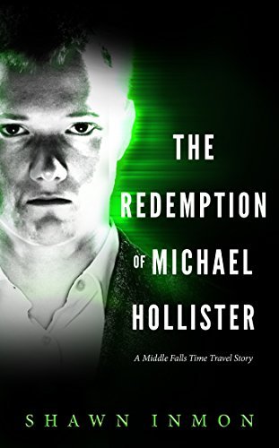 The Redemption of Michael Hollister Summary