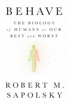 Behave by Robert M. Sapolsky