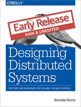 Designing Distributed Systems Summary