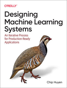 Designing Machine Learning Systems Summary