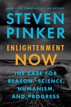 Enlightenment Now by Steven Pinker