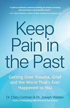 Keep Pain in the Past Summary