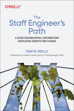 The Staff Engineer&#39;s Path