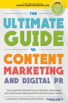 The Ultimate Guide To Content Marketing &amp; Digital PR