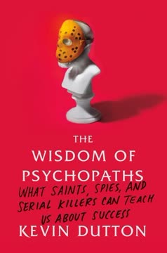 The Wisdom of Psychopaths Summary